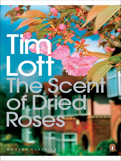 Title details for The Scent of Dried Roses by Tim Lott - Wait list